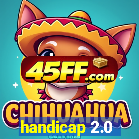 handicap 2.0